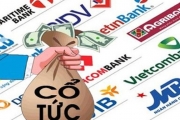 Buồn vui chuyện cổ tức ngân hàng Buồn vui chuyện cổ tức ngân hàng